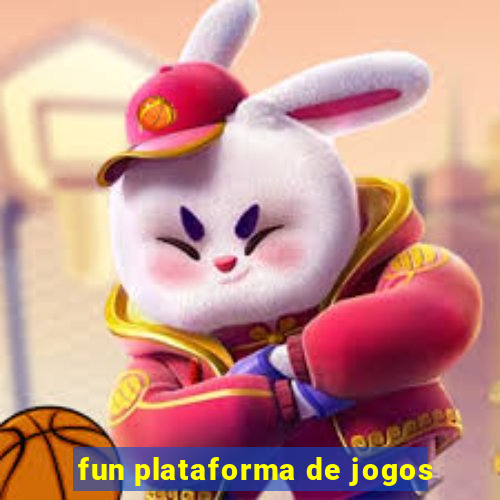 fun plataforma de jogos